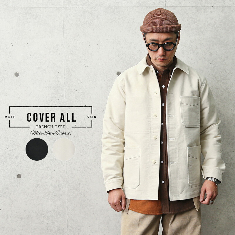 新品 フレンチワークタイプ モールスキン カバーオール ワークジャケット メンズ アウター カジュアル おしゃれ フランスタイプ オフホワイト ブラック 新作 Waiper 送料無料 最大49 Offクーポン