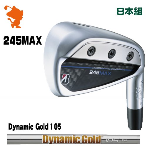 BRIDGESTONE 2024 245MAX IRON ブリヂストン 245マックス アイアン 8本組 Dynamic Gold 105 ダイナミックゴールド メーカーカスタム