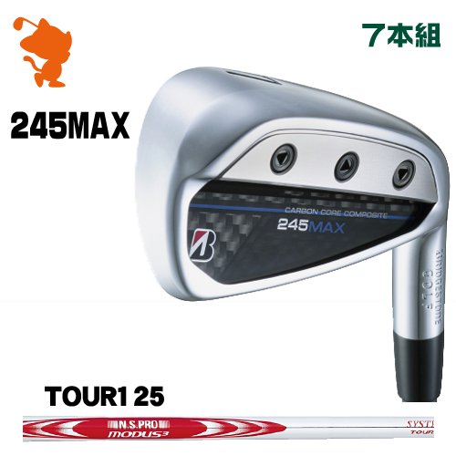 BRIDGESTONE 2024 245MAX IRON ブリヂストン 245マックス アイアン 7本組 NSPRO MODUS3 SYSTEM3TOUR125 モーダス メーカーカスタム