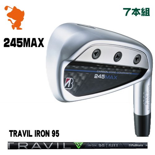 BRIDGESTONE 2024 245MAX IRON ブリヂストン 245マックス アイアン 7本組 TRAVIL IRON 95 トラビルアイアン メーカーカスタム｜ゴルフショップ　ゼロステーション