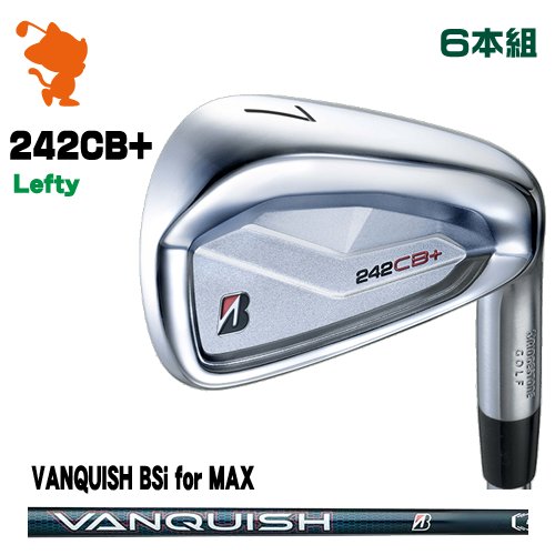 BRIDGESTONE 2024 242CB+ Lefty IRON ブリヂストン 242CB+ レフティ アイアン 6本組 VANQUISH BSi for MAX バンキッシュ メーカーカスタム｜ゴルフショップ　ゼロステーション