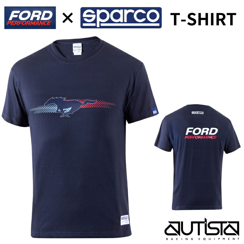 Sparco FORD Tシャツ T-SHIRT FORD PERFORMANCE スパルコ フォード 2025年NEWモデル