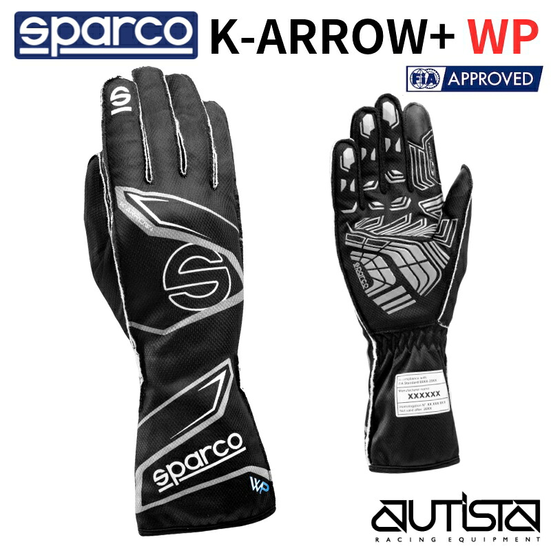スパルコ レーシンググローブ カート用 レイン用 K-ARROW+WP ケーアロープラスウォータープルーフ FIA8877-2022公認 SPARCO 2026年NEWモデル