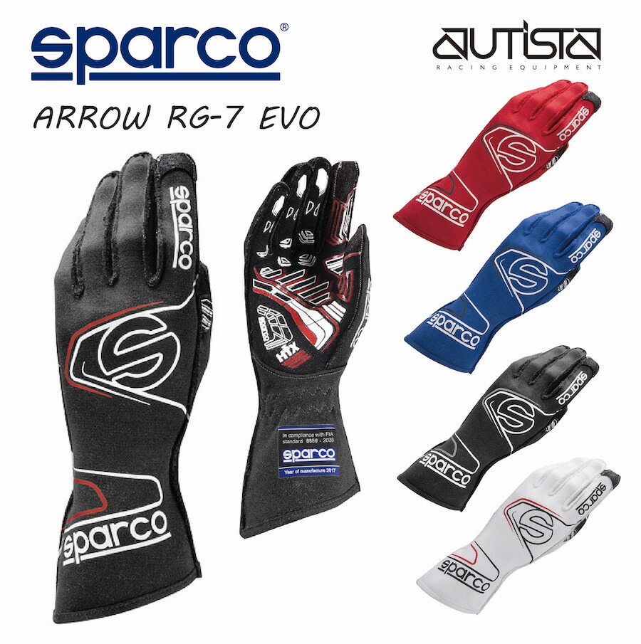 楽天市場 Sparco スパルコ レーシンググローブ Arrow Rg 7 Evo Fia公認 4輪 走行会 Touch Sensitive対応 店頭受取対応商品 グローブ レーシング レーシングカート 四輪 かっこいい Sparco専門店 アウティスタ