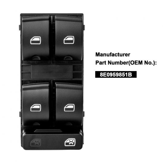 8E0959851B 電力マスターウィンドウスイッチボタン アウディ A4 B6 2003-B7 シート EXEO 8E0 959 851 AL-CC-1462 AL Car parts
