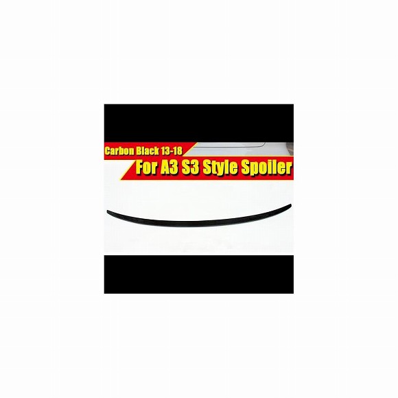 S3 カーボンファイバー スポイラー ウイング 適用: アウディ A3 リップ リア バンパー トランク 2013-2018 タイプ001 AL-EE-0039 AL Car parts 21,448円