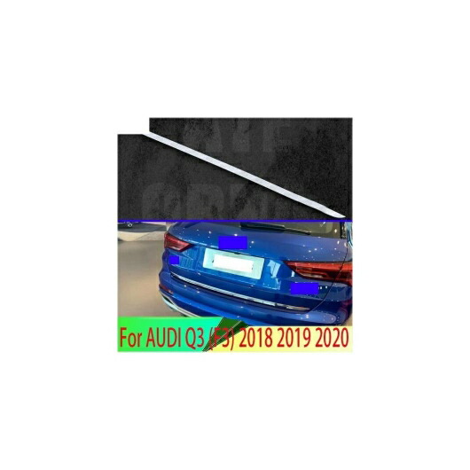 適用: アウディ/AUDI Q3 F3 2018 2019 2020 テール ゲート ドア カバー トリム リア トランク モールディング ベゼル スタイリング ステッカー ガーニッシュ AL-QQ-4644 AL Exterior parts for cars