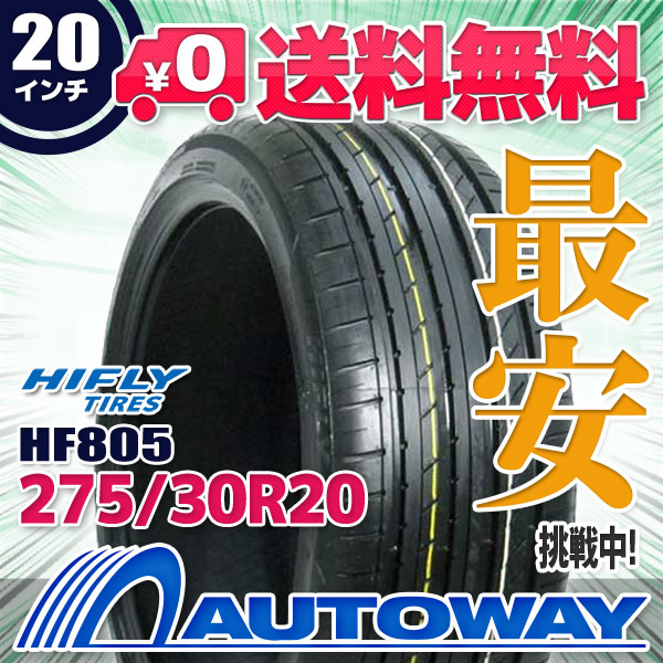 Hifly Federal ハイフライ Hf805 Hf805 275 30r20 送料無料 275 30 ハイフライ 20 275 30 20 275 30 20 サマータイヤ 夏タイヤ 単品 20インチ