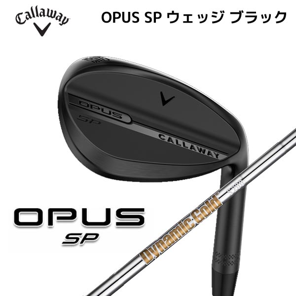 楽天市場】Callaway キャロウェイ 日本正規品 OPUS オーパス ウェッジ