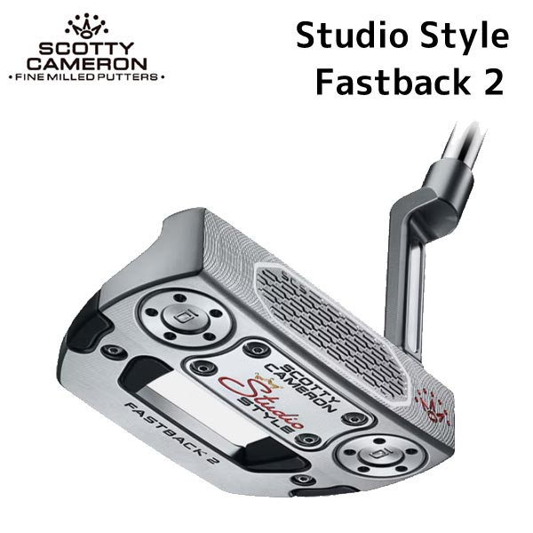 【6/18操業中止】●【新生産品】【26 STUDIO STYLE】【Fastback2】タイトリスト スコッティ キャメロン 日本置き目品 パター 制作室表現スタイル【50192】