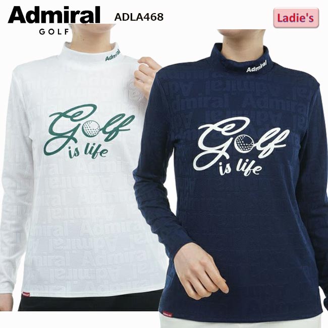 【バーゲン!30%OFF!!】【2024年秋冬モデル】 Admiral Golf アドミラルゴルフ レディースウェア ゴルフ&ロゴ ロングスリーブ モックシャツADLA468 長袖ハイネックシャツ 吸水速乾 ストレッチ ゴルフウェア 婦人 【B-ONE-Y】