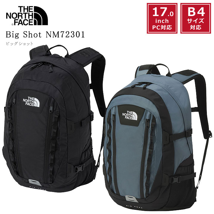 ◎★『ポイント10倍』＋東北～関西以東は送料無料★THE NORTH FACE ザ・ノースフェイス　Big Shot ビッグショット★NM72301 メンズ＆レディースリュック・デイパック★通勤・通学・新入学・修学旅行・合宿・野活★PC&タブレット、反射｜東京屋カバン店