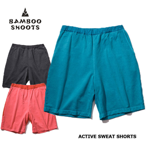 ★SALE60％OFF★BAMBOO SHOOTSバンブーシュート ACTIVE SWEAT SHORTS アクティブ スウェット ショーツ2201010 MENS メンズ 全3色 S/M/L/XL 【返品交換不可】 5,280円