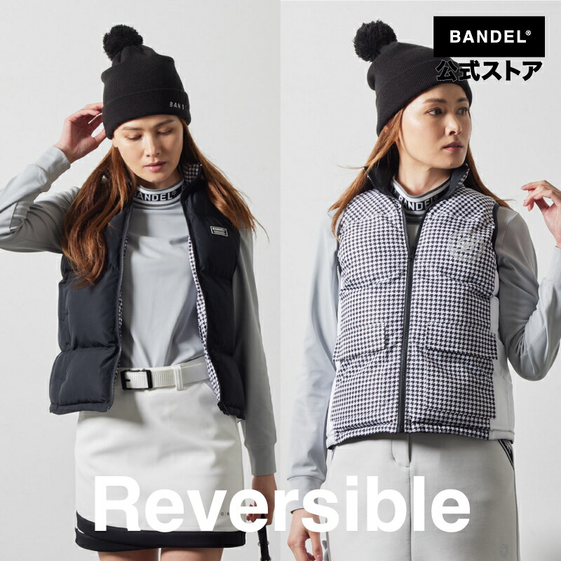 バンデル WOMENS REVERSIBLE DOWN VEST ダウン ベスト ゴルフ レディース 女性 ゴルフウェア バンデルゴルフ【ウェア】|BANDEL公式 店