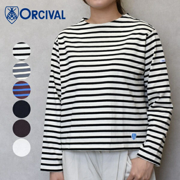 レディース　ORCIVAL　オーシバル　オーチバル　長袖　クルーネックプルオーバー コットンロードクルーネック長袖プルオーバー B259