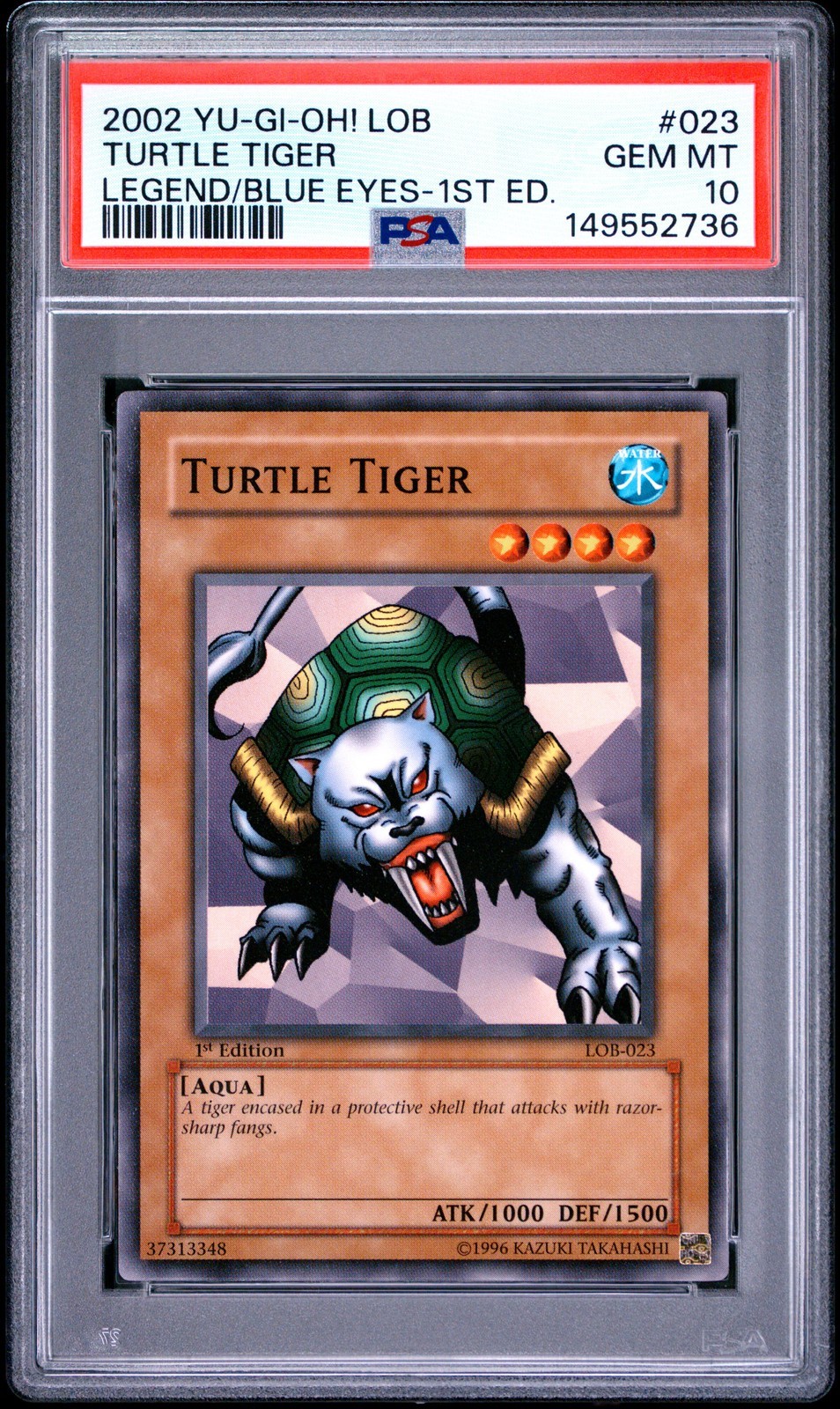 遊戯王英語版 2002 LOB-LEGEND OF BLUE EYES WHITE DRAGON TURTLE TIGER #023 PSA 10 鑑定済【中古】｜Basqueバスク