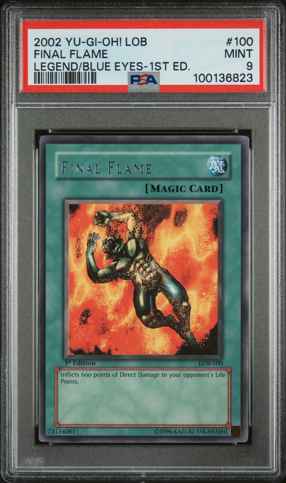 遊戯王英語版 2002 LOB-Legend of Blue Eyes White Dragon Final Flame #100 PSA 9 鑑定済【中古】｜Basqueバスク