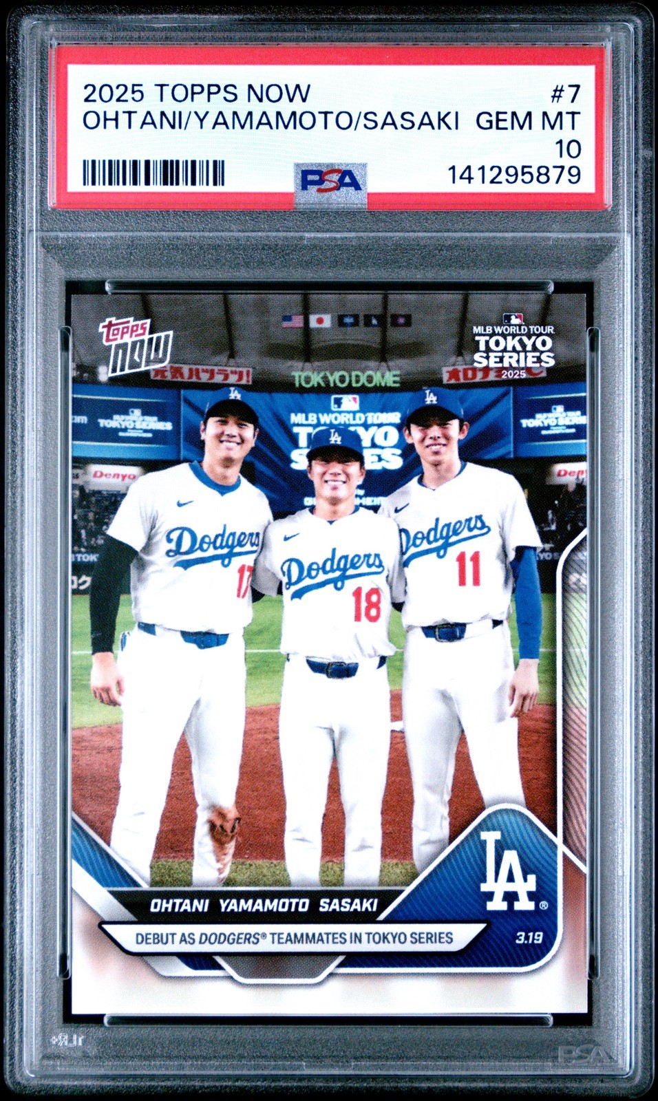MLB 2025 TOPPS NOW 佐々木朗希/大谷翔平/山本由伸 #7 PSA 10 鑑定済【中古】｜Basqueバスク