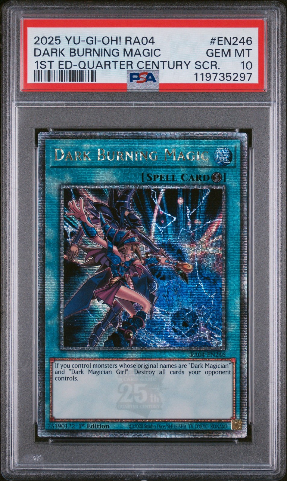 遊戯王英語版 2025 RA04-QUARTER CENTURY STAMPEDE DARK BURNING MAGIC #EN246 PSA 10 鑑定済【中古】｜Basqueバスク