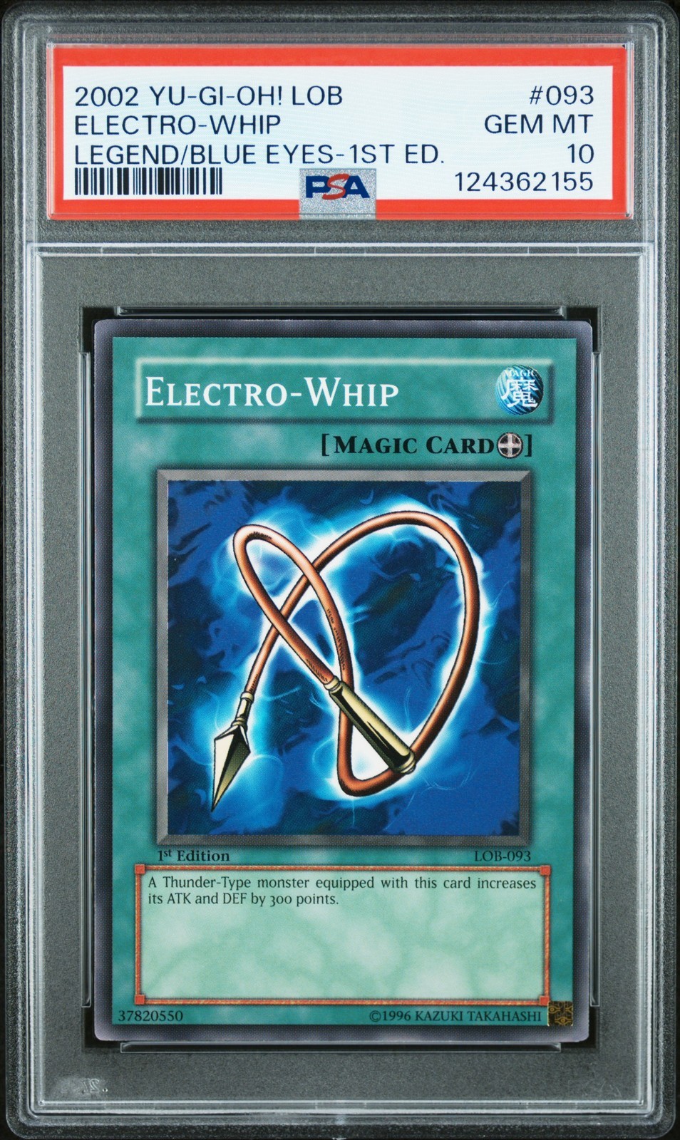 遊戯王英語版 2002 LOB Legend of Blue Eyes White Dragon Electro-Whip エレクトロ・ウィップ 1st Ed PSA 10 鑑定済【中古】｜Basqueバスク