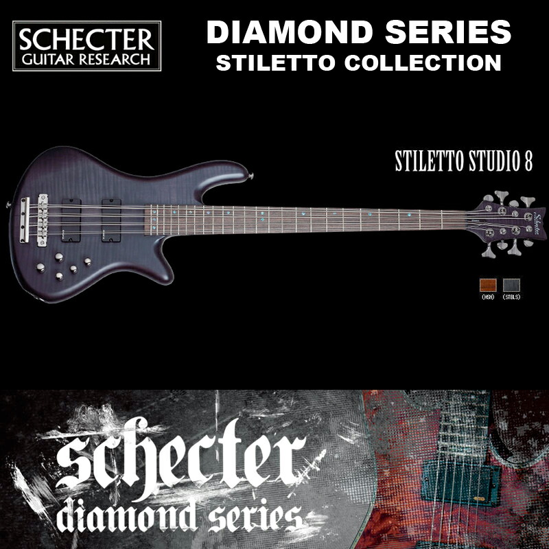 ダイアモンド シリーズ ベース Schecter 16年モデル Music Satin Stbls Stiletto 送料無料 B B カラー シースルー ブラック サテン 8 カラー ブラック 黒 Black スタジオ シェクター 8弦 スティレット スティレット スタジオ8 8 ダイヤモンド