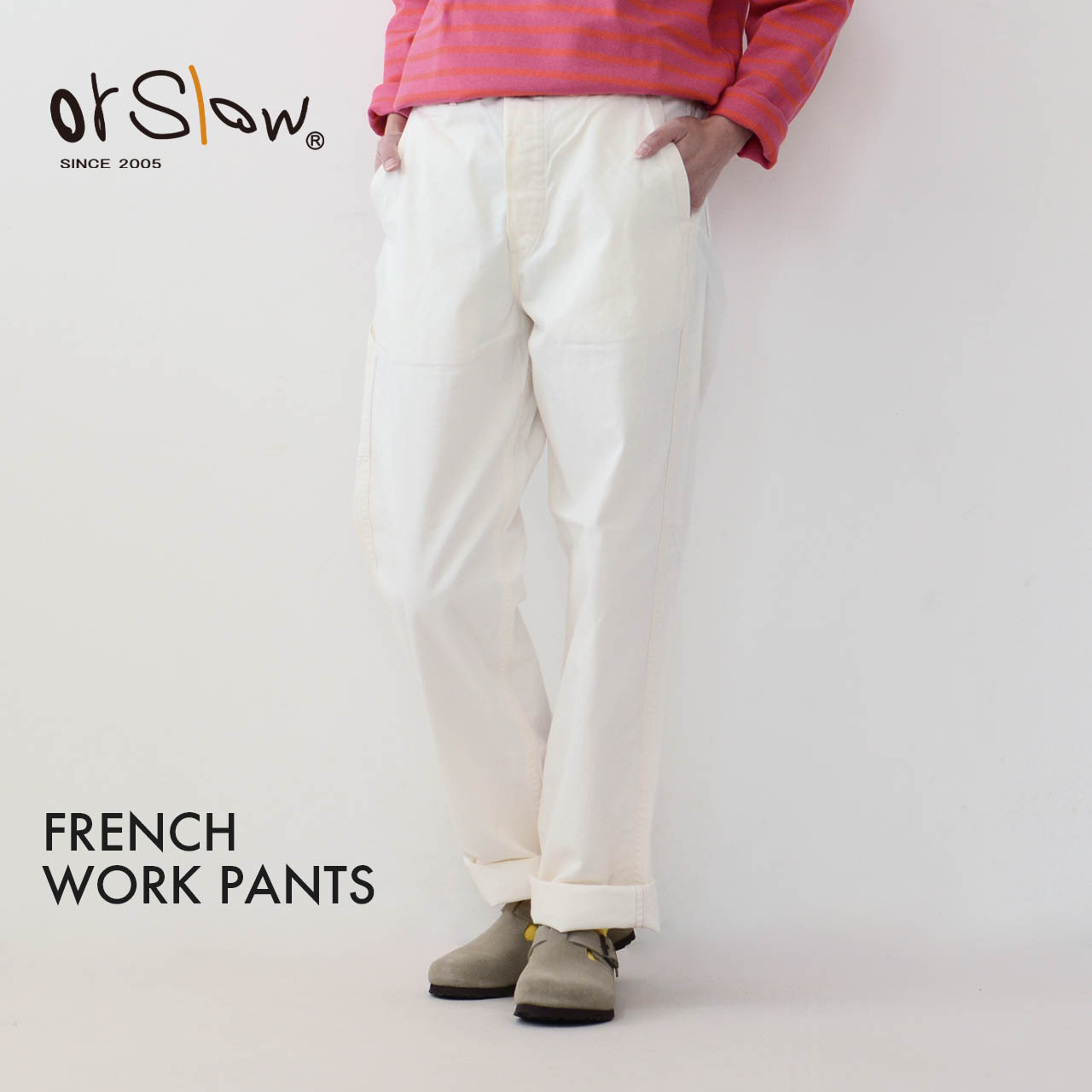 【SALE 20%OFF】orslow[オアスロウ] FRENCH WORK PANTS [03-5000-66] フレンチワークパンツ・ジンバブエ・テーパード・リラックスパンツ・MEN'S/LADY'S [2026SS]｜Beacle（ビークル）