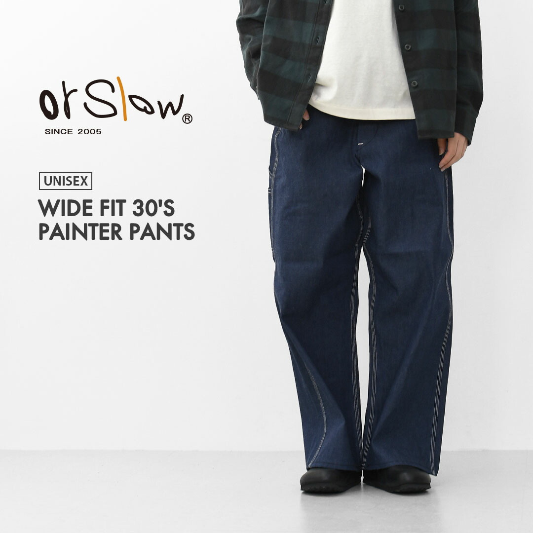 orSlow オアスロウ ペインターパンツ ジーンズ デニムパンツ インディゴ 01-5328-81]orSlow(オアスロウ) DAD'S FIT PAINTER PANTS ダッド