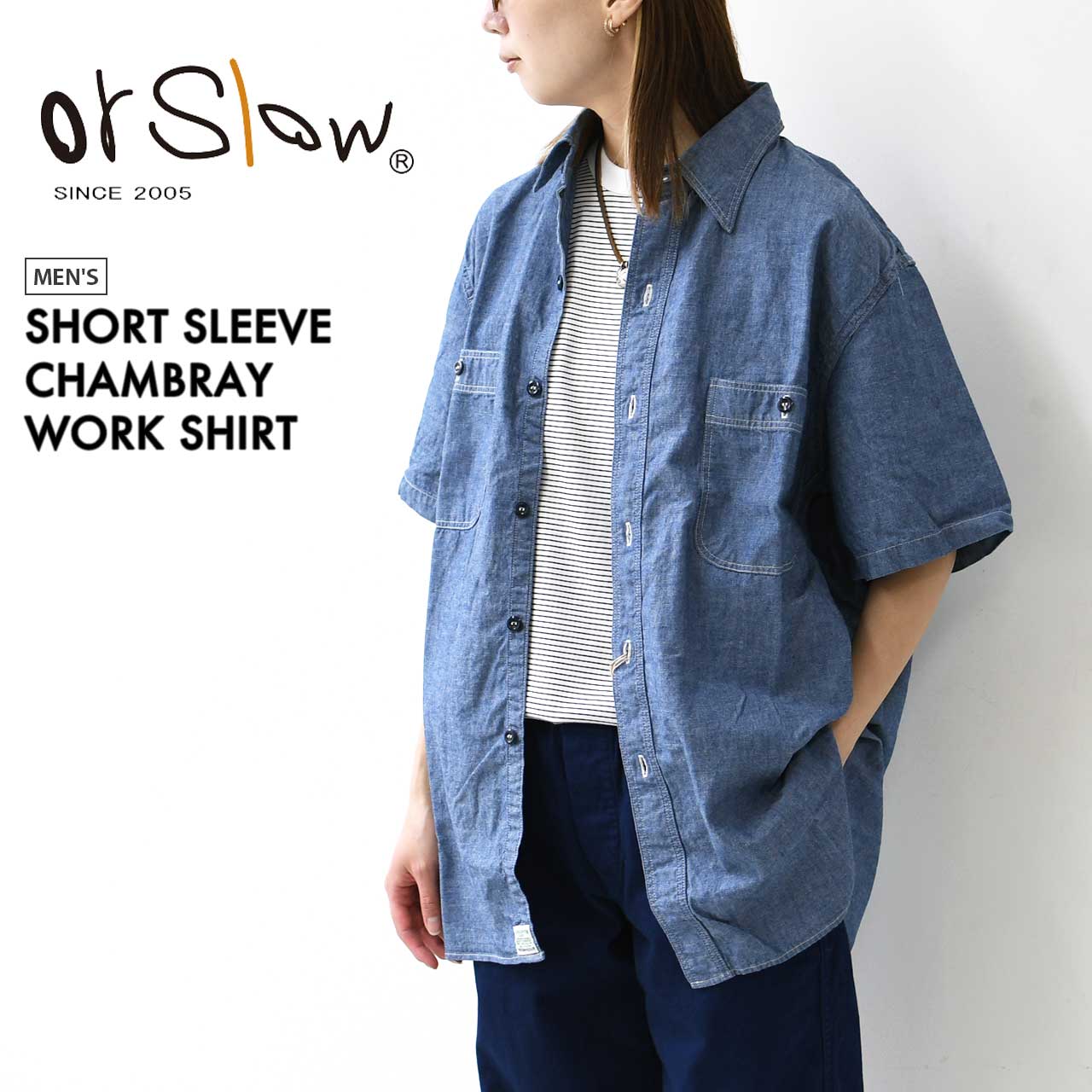 orSlow VINTAGE FIT シャンブレー 半袖シャツ 楽天市場】orslow 半袖 シャツの通販