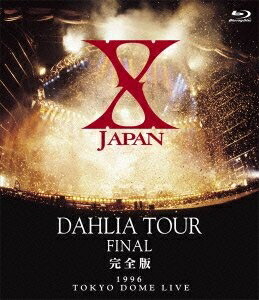 【中古】 X JAPAN DAHLIA TOUR FINAL 完全版 [Blu-ray]｜ベアホームズ