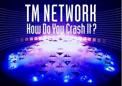 【中古】 TM NETWORK How Do You Crash It? (通常盤) (Blu-ray)