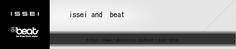 issei and  beat��issei ��beat�Υ���饤�󥷥�å׳�ŷ�Ծ�Ź�Ǥ�