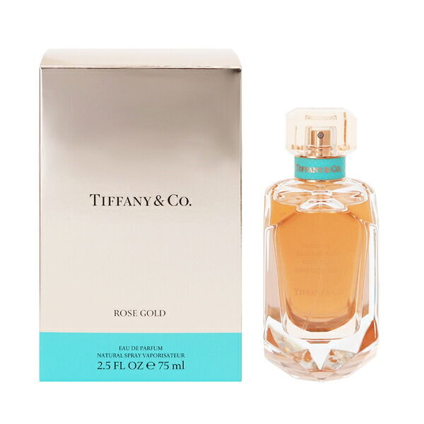 ティファニー 香水 レディース ローズゴールド EDP・SP 75ml 送料無料 香水 フレグランス プレゼント 贈り物 ギフト ROSE GOLD TIFFANY