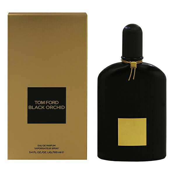 トムフォード グルマン 香水 レディース ブラックオーキッド EDP・SP 100ml 送料無料 プレゼント 贈り物 ギフト TOM FORD BLACK ORCHID
