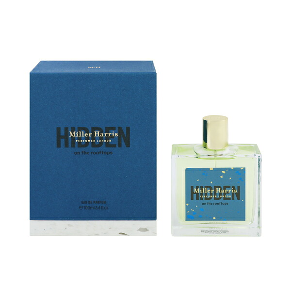 ミラーハリス 香水 メンズ レディース ヒドゥン (オンザルーフトップ) EDP・SP 100ml 送料無料 香水 フレグランス プレゼント 贈り物 ギフト ROOFTOPS MILLER HARRIS