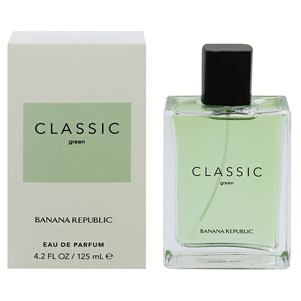 バナナリパブリック 香水 メンズ レディース クラシック グリーン EDP・SP 125ml 送料込み 香水 フレグランス プレゼント 贈り物 ギフト CLASSIC GREEN BANANA REPUBLIC