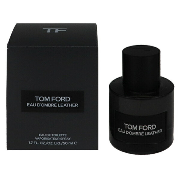 トムフォード 香水 メンズ レディース オード オンブレ レザー EDT・SP 50ml 送料無料 香水 フレグランス プレゼント 贈り物 ギフト OMBRE LEATHER TOM FORD