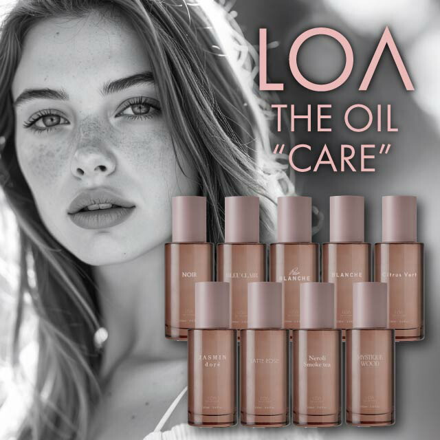 ロアザオイル ケア 100ml 選べる9種類 LOA THE OIL CARE ロアオイル ネロリスモークティー ラテローズ ペアブランシュ ノワール ミスティックウッド ヘアオイル 洗い流さない アウトバストリートメント スタイリング ジャスミンドレ シトラスベール ブルークレール
