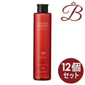 【×12個】アブリーゼ ナチュラルオーガニック シャンプー TR 260mL