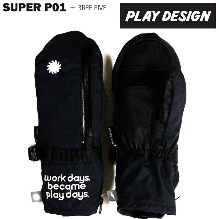 26-27 P01 かき鳴らす 3REE スリー ミトン 地球儀 SUPER P01 スーパープレイ スノーボード [肌付き地球儀付き添い人] プレイデザイン