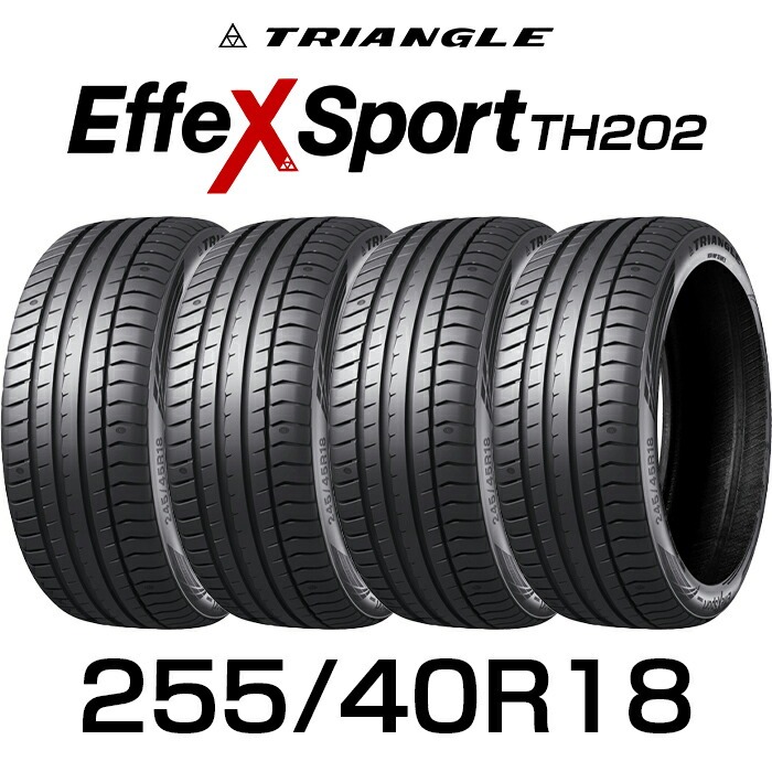 【タイヤ交換可能】【送料無料】18インチタイヤ 255/40R18-99Y TRIANGLE EffeX Sport TH202【4本セット】たいや 2554018 255/40/18 トライアングルタイヤ エフェックススポーツ サマータイヤ 夏タイヤ トライアングル|BENMASTORE JAPAN