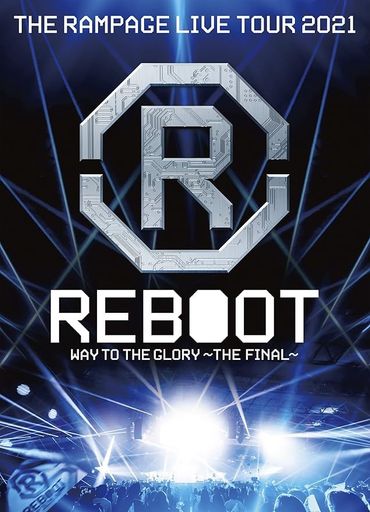 THERAMPAGELIVETOUR2021“REBOOT”~WAYTOTHEGLORY~THEFINAL(Blu-rayDisc)【Blu-ray】
