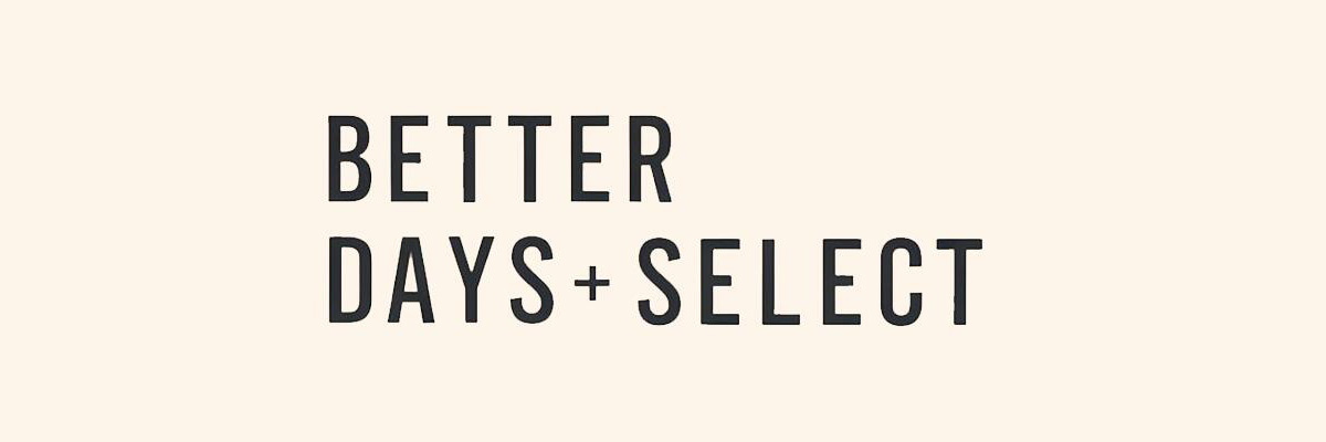 BETTER DAYS��SELECT����󥺡���˥��å����Υ��ѥ�����⳰���饻�쥯��
