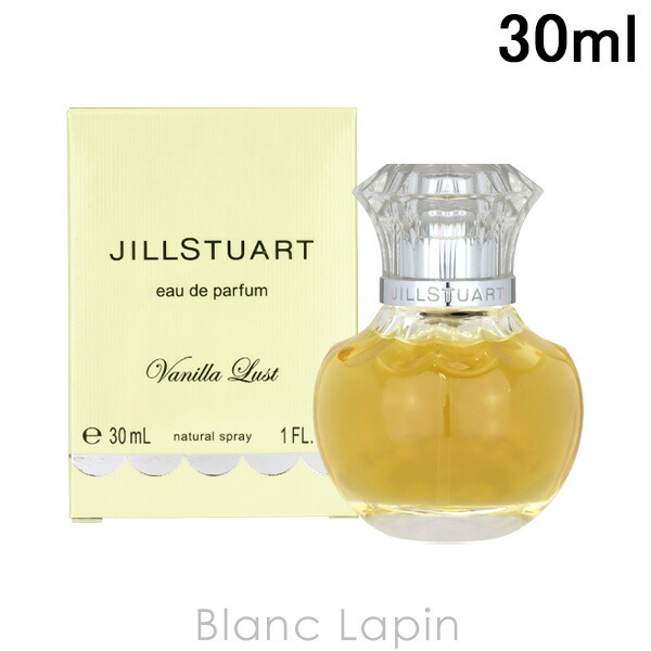 JILLSTUART Vanilla Lust バニララスト30ml ジルスチュアート ヴァニラ ラスト オード パルファン