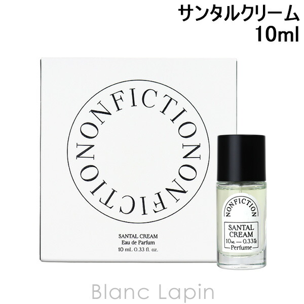 ノンフィクション　サンタルクリーム　オードパルファム 30ml サンタルクリームオードパルファム SANTAL CREAM Perfume 30ml