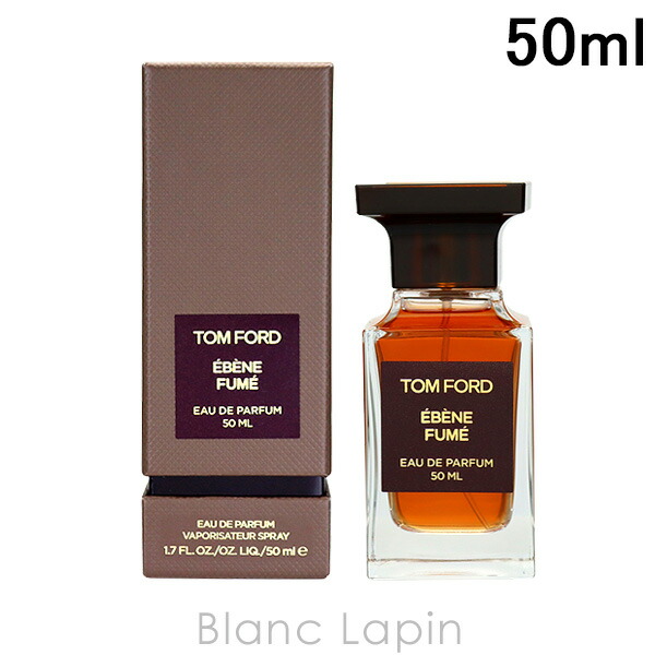 TOM FORD エベーヌ フュメ 50mL 日本人気商品 - www.woodpreneurlife.com