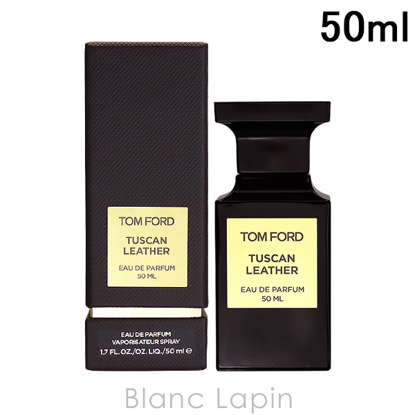 【楽天市場】トムフォード TOM FORD タスカンレザー EDP 50ml [000161]：BLANC LAPIN [ブランラパン]