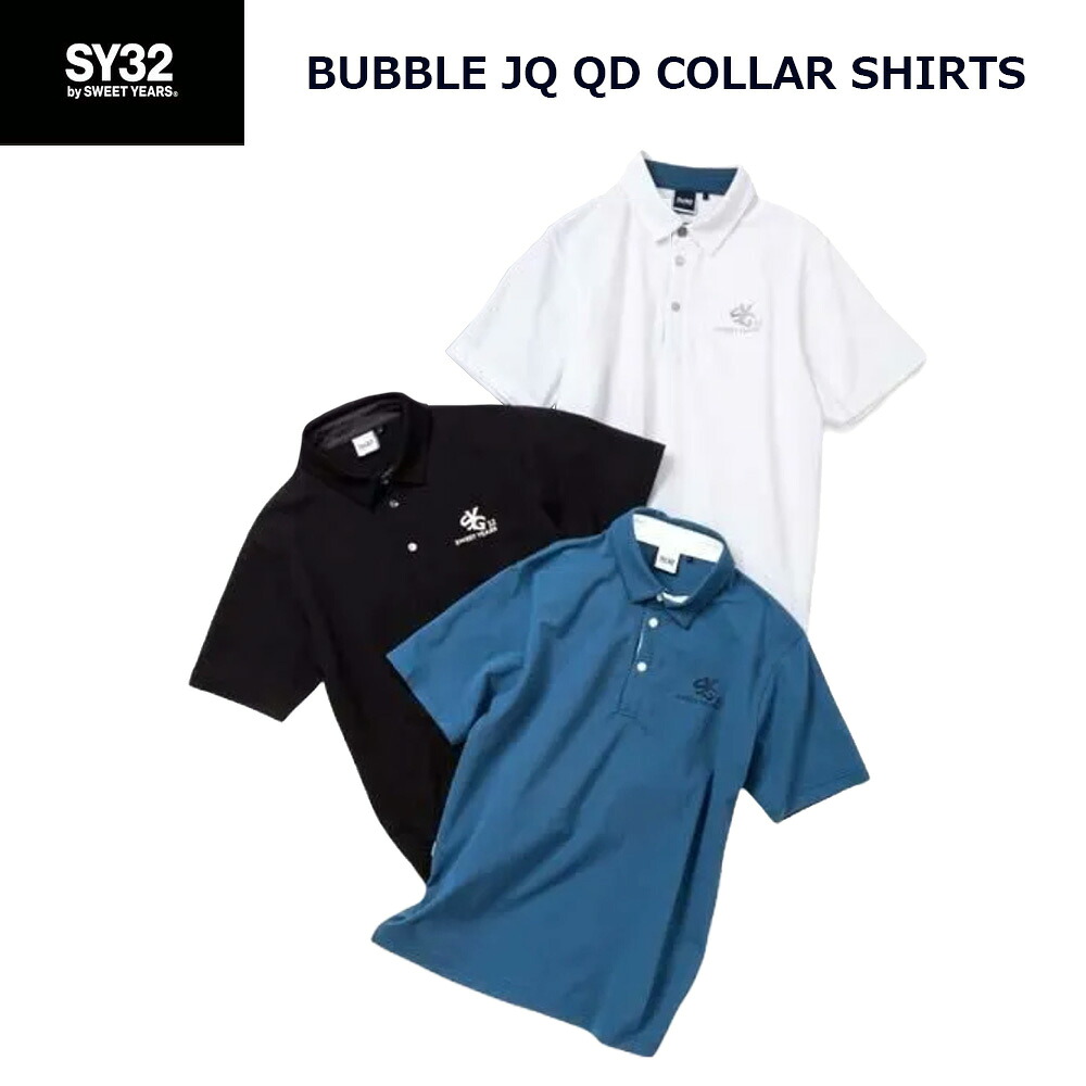 SY32 ゴルフお召しもの スポーツシャツ 砂上の楼閣 JQ QD 色合い プルオーバー SYG-25S027 吸水速乾 高耐久性 BUBBLE JQ QD COLLAR SHIRTS エスワイサーティトゥバイスィートイヤーズ メンズ 黒いこと 白いこと 青色 M L XL