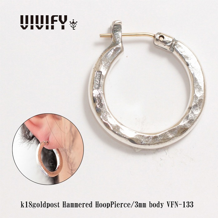 【送料無料】【VIVIFY 正規店】VIVIFY ビビファイ ピアス フープピアス シルバーk18goldpost Hammered HoopPierce/3mm body 受注生産｜BLESS（ブレス）