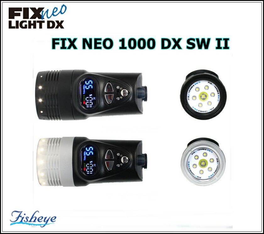 最大82%OFFクーポン Fisheye フィッシュアイ FIX NEO 1000 DX SW II ダイビング 水中ライト fucoa.cl