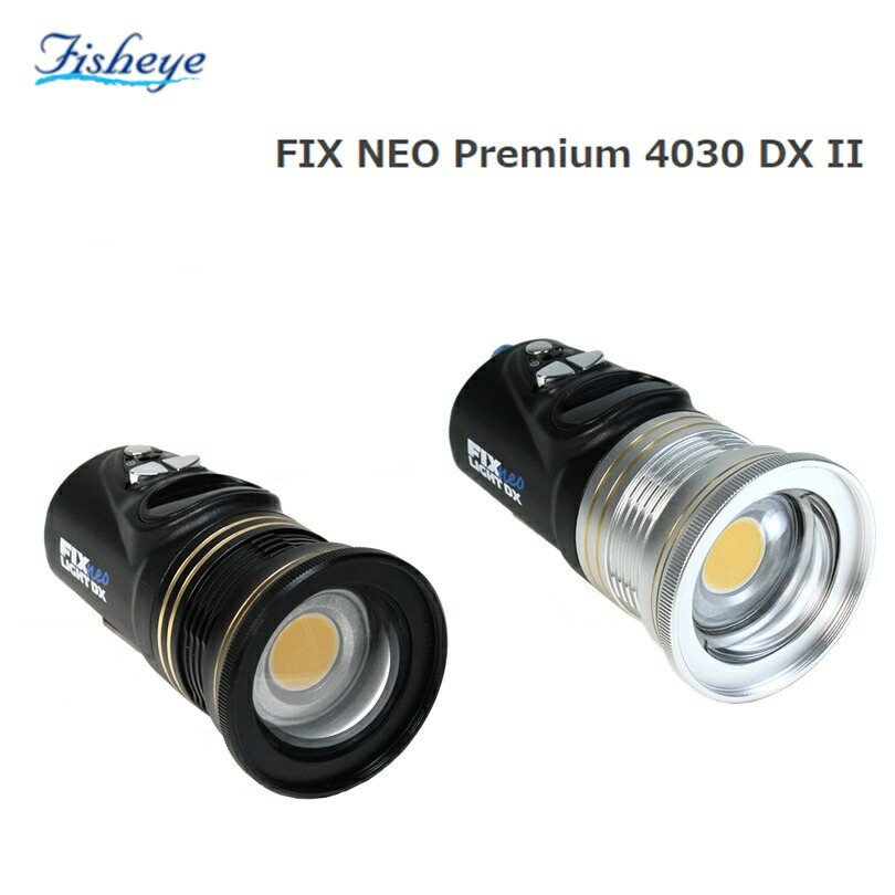 激安単価で 4030 フィッシュアイ FIX II 水中ライト DX Fisheye ※ご注文後のキャンセルはお断りしております Premium NEO  ダイビング マリンスポーツ